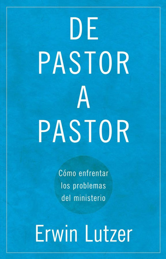 De pastor a pastor (Spanish Edition)