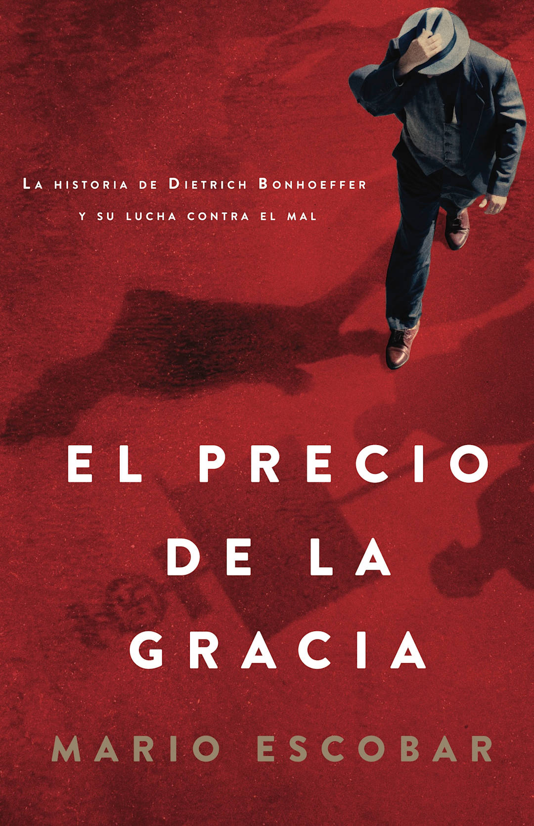 El Precio de la Gracia: La historia de Dietrich Bonhoeffer y su lucha contra el mal