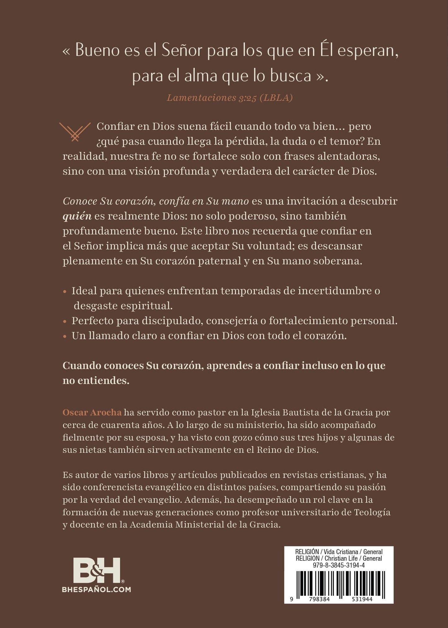 Conoce Su corazón. Confía en Su mano: Aprende a caminar por fe en senderos oscuros