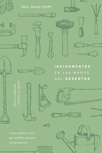 Instrumentos en las manos del Redentor - nueva traduccion y edicion al español