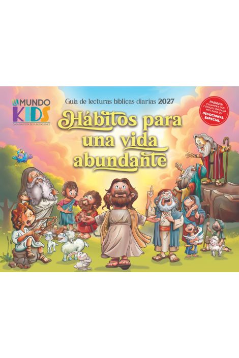 Hábitos para una vida abundante - Niños - Calendario 2027 y Guía de lecturas bíblicas diarias