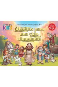 Hábitos para una vida abundante - Niños - Calendario 2027 y Guía de lecturas bíblicas diarias