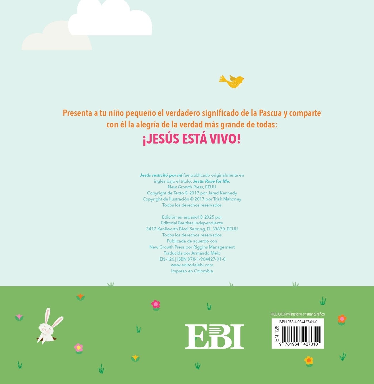Jesus Resucito por mi (el Evangelio para principiantes-un libro de historias)