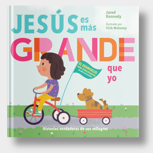 Jesus es mas grande que yo: historias verdaderas de sus milagros (el Evangelio para principiantes-un libro de historias)
