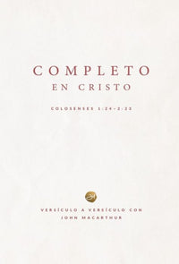 Completo en Cristo: Colosenses 1:24 - 2:23
