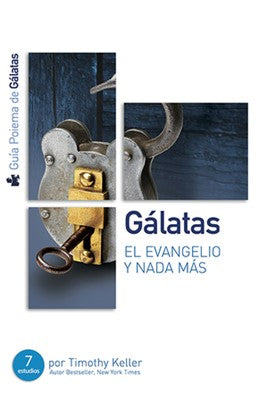 Gálatas - Guía de Estudio: El Evangelio y Nada Más