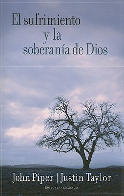 El Sufrimiento y la soberanía de Dios