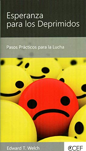 Esperanza para los Deprimidos - Pasos Prácticos para la Lucha