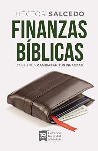 Finanzas Bíblicas (por Hector Salcedo)