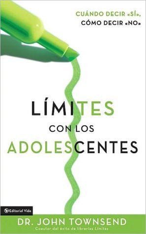 Limites con los adolescentes (por John Townsend)