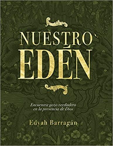 Nuestro Eden (por Edyah Barragan)