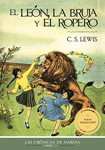 El Leon, la Bruja y el Ropero (por C.S. Lewis)