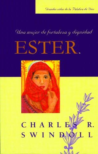 Ester, una mujer de fortaleza y dignidad -Bolsillo (por Charles Swindoll)