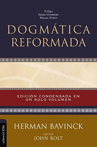 Dogmatica Reformada (por Hernan Bavinck y John Bolt)