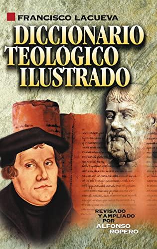 Diccionario Teologico Ilustrado ( por Francisco Lacueva)